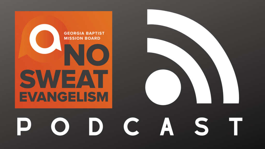 No Sweat Evangelism Podcast